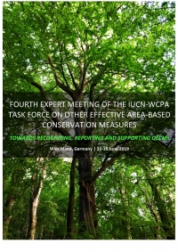 Fourth expert meeting of the IUCN-WCPA task force on OECMs: towards recognising, reporting and  supporting OECMs