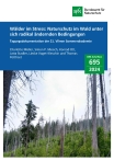 Cover von BfN-Schriften 695; Titelbild: Abgestorbene Fichten, darunter dicht nachwachsender Berg-Mischwald im Nationalpark Berchtesgaden (Foto: Charlotte Müller)